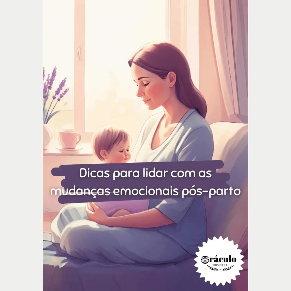 Audiolivro "Dicas para Lidar com as Mudanças Emocionais Pós-Parto" – apoio emocional e dicas práticas para superar as dificuldades emocionais enfrentadas pelas novas mães.