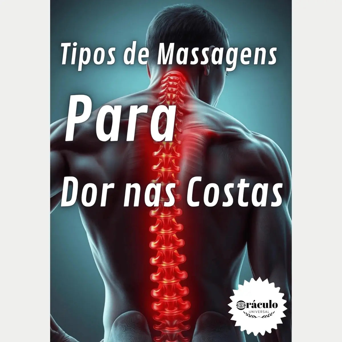 Audiolivro "Tipos de Massagens para as Costas" – tudo sobre massagens terapêuticas e relaxantes para aliviar tensão e melhorar a saúde da coluna.