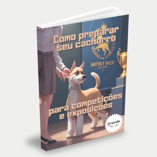 Capa do audiolivro "Como Preparar seu Cachorro Para Competições e Exposições" – guia completo sobre treinamento, cuidados e técnicas para cachorros de competição.