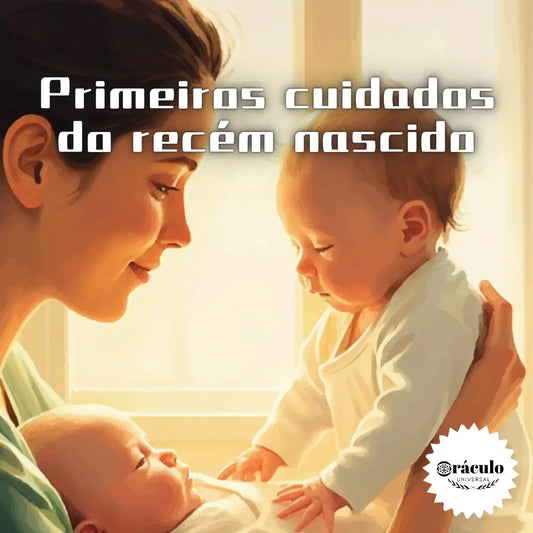 Primeiros Cuidados do Recém Nascido