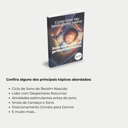 Livro "Sobrevivendo às Primeiras Noites: Como Fazer Seu Bebê Dormir Melhor" – dicas essenciais para estabelecer uma rotina de sono tranquila para recém-nascidos.