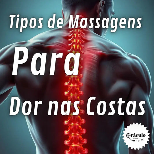 Tipos de Massagens para as Costas