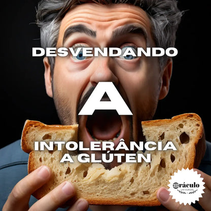 Um Guia Prático Para Lidar com a Intolerância a Glúten